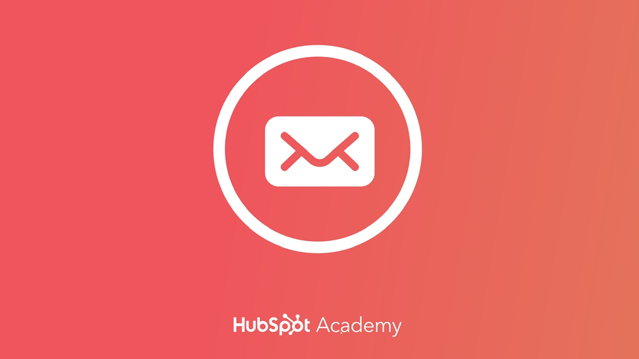 Email Marketing Certification Course - HubSpot Academy
