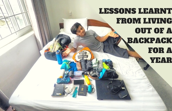 Lessons Learnt From Living Out Of A Backpack For 3+ Years